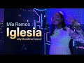 Mía Ramos - Iglesia Lilly Goodman Cover