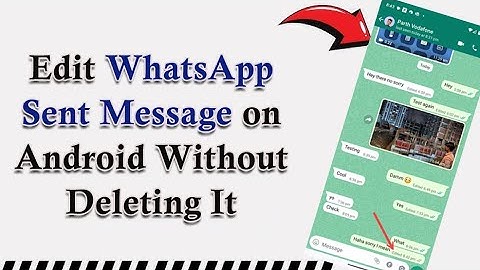 How to Edit WhatsApp Sent Message on Android Without Deleting It? | Android Data Recovery