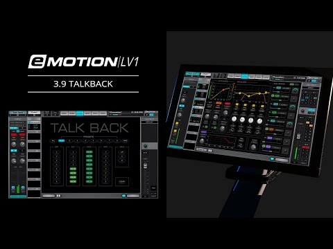 eMotion LV1 Tutorial 3.9: Channel Window – Talkback