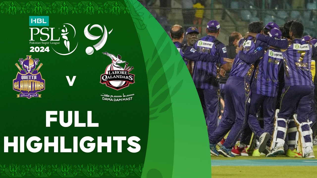 Full Highlights | Quetta Gladiators vs Lahore Qalandars | Match 28 | HBL PSL 9 | M1Z2U