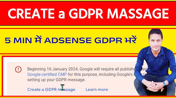 Create a GDPR Message -  How To Create GDPR MESSAGE Adsense