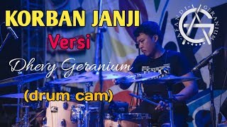 KORBAN JANJI versi Dhevy Geranium - drum cam by AFANDI GERANIUM - live at STIKES BINA HUSADA MADIUN