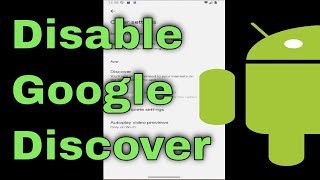 How To Completely Disable Google Discover On Android Guide