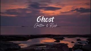 Gatton & Rich - Ghost Lyrics