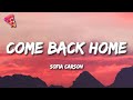 Sofia Carson - Come Back Home (Lyrics) From (Purple Hearts)
