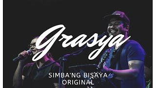 Miniatura del video "GRASYA (Simba'ng Bisaya Original)"