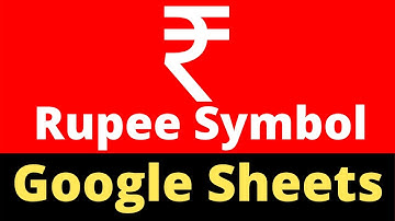How to add Rupee Symbol in Google Sheets - [ ₹ ]