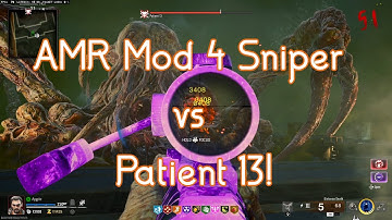 AMR Mod 4 Sniper vs Patient 13 at Round 51! | Black Ops 6 Zombies