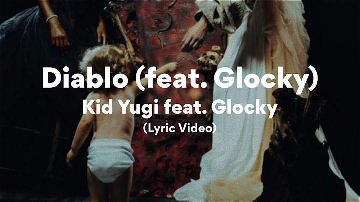 Diablo, Kid Yugi feat. Glocky (Lyrics)