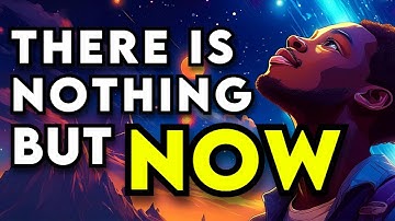 STOP met vooruit en achteruit kijken! | Ze bestaan ​​NIET! | Het is NU!