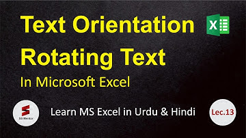 Text Orientation || Rotate Text || Excel Tutorial No. 13