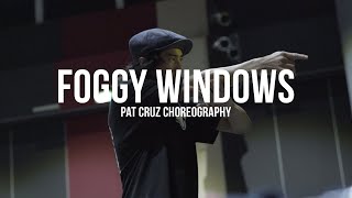 Zacari - Foggy Windows | Pat Cruz Choreography