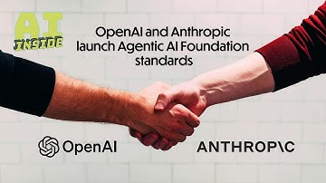 OpenAI and Anthropic launch Agentic AI Foundation standards