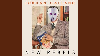 New Rebels - Jordan Galland