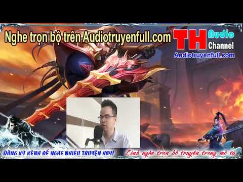 Video Dị Giới Vô Địch Bảo Rương Hệ Thống Audio tập 12 nghe... - youtube