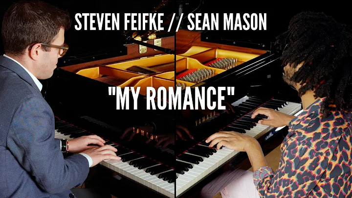 Steven Feifke and Sean Mason Duo Piano // My Romance