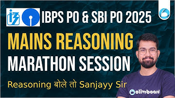 IBPS PO & SBI PO REASONING 2025 | MAINS REASONING MARATHON | High Level | By Sanjay Sir