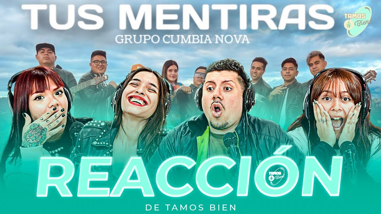 TUS MENTIRAS [VIDEOCLIP OFICIAL] - GRUPO CUMBIA NOVA OFICIAL | 🇦🇷 [REACCIÓN] de Tamos Bien!