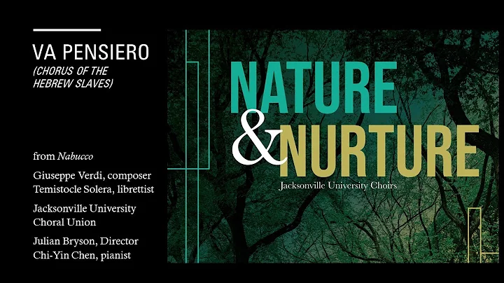 Va Pensiero from Nabucco (Giuseppe Verdi) Jacksonv...