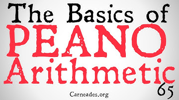 The Basics of Peano Arithmetic