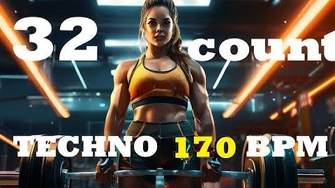 32 count TECHNO Session 170 bpm ►►►