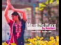 Maye Ne Maye - Hum Aapke Hain Koun by Neelam: Salman Khan, Madhuri Dixi