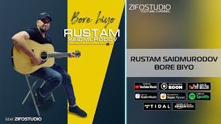 Рустами Саидмурудов - альбом Боре биё | Rustam Saidmurodov - album Bore biyo