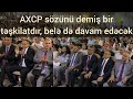 AXCP qurultayında digər çıxışlar