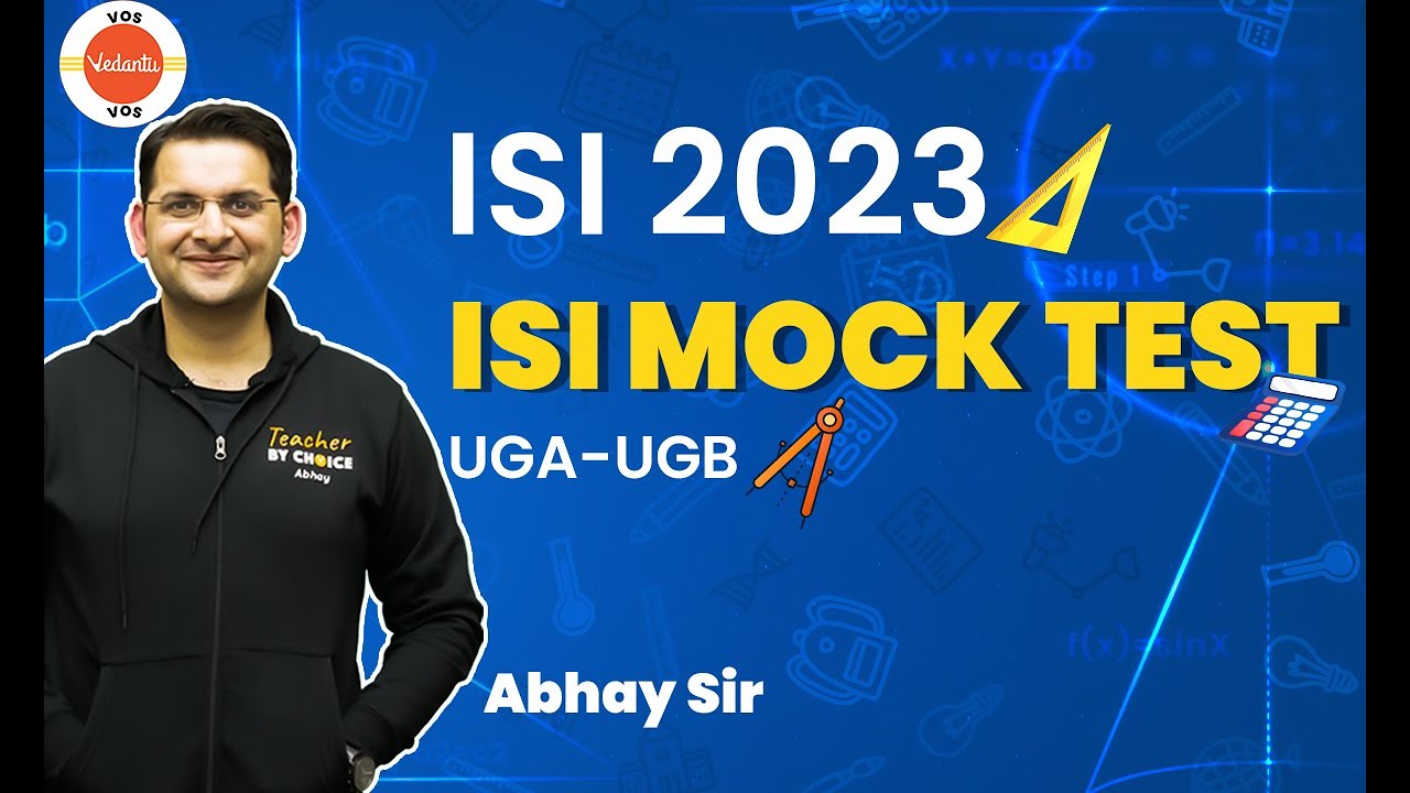 Isi Testing ISI Mock Test UGA-UGB | ISI 2023 | Indian Statistical Institute | Abhay ...