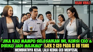 OB Tampan Diremehkan Dua CEO Cantik Sombong Tak Tau Padahal OB itu Adalah...