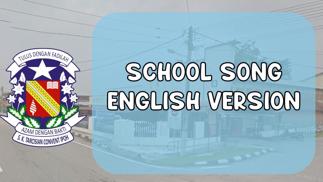 SK TARCISIAN CONVENT ENGLISH VERSION SONG