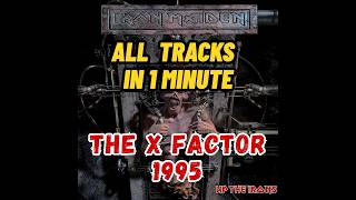 The X Factor ALL TRACKS IN 1 MINUTE Iron Maiden #shorts #ironmaiden #heavymetalsongs #discography