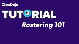 Rostering 101 for Teachers