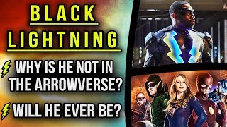 Why Black Lightning is NOT Part of the Arrowverse Explained & Will He Ever be?