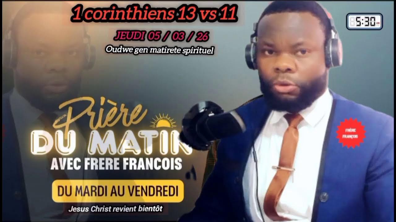 PRIERE DU MATIN JEUDI 05/03/26 P/ FRERE FRANÇOIS