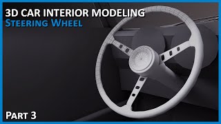 Steering Wheel - 3D Car Interior Modeling screenshot 2