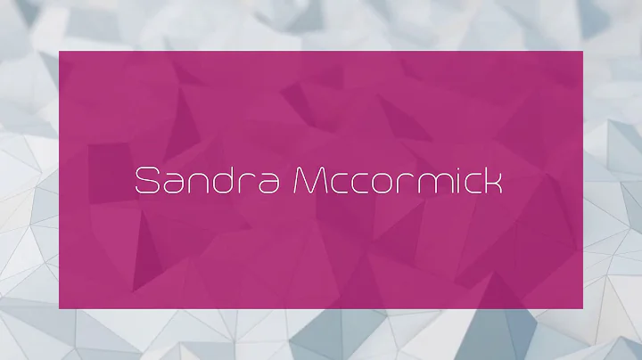 Sandra Mccormick - appearance
