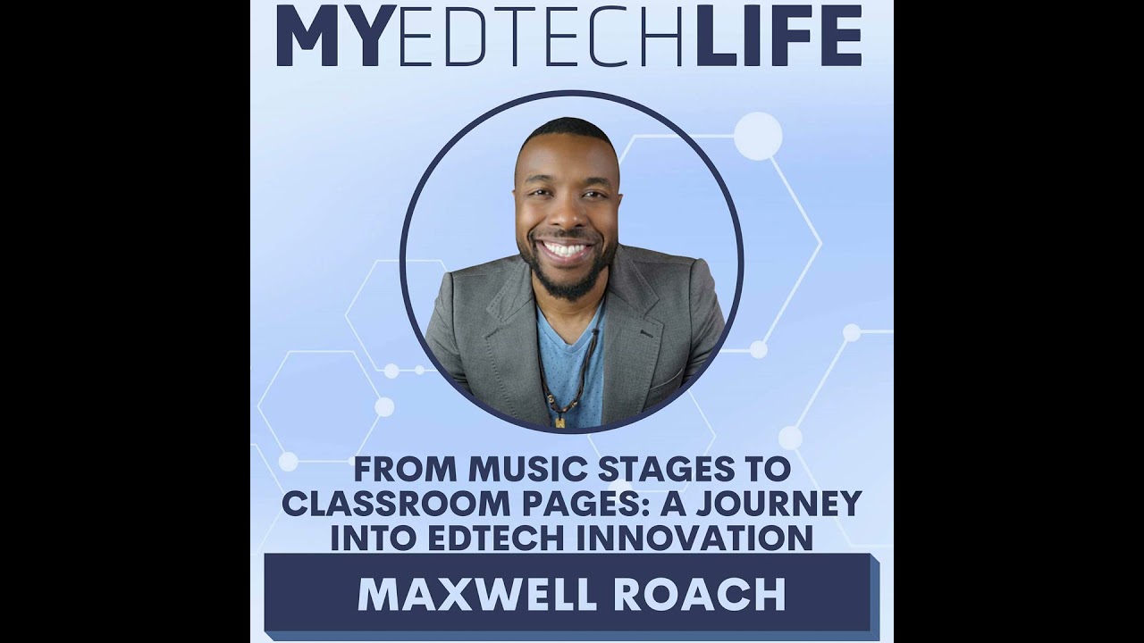 Episode 206: From Music Stages to Classroom Pages: A Journey into EdTech Innovation