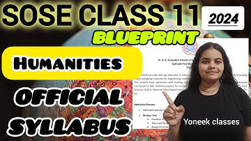 sose class 11 Humanities 2024-25 official blue print| sose humanities 2024 official syllabus #sose