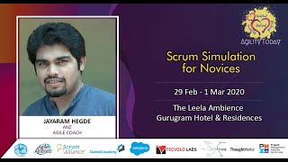 AgilityToday 2020: Scrum Simulation for Novices by Jayaram Hegde