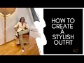 4 Steps to Create a Stylish Outfit for Fall | Birthday GRWM 2021| Ana Luisa AD