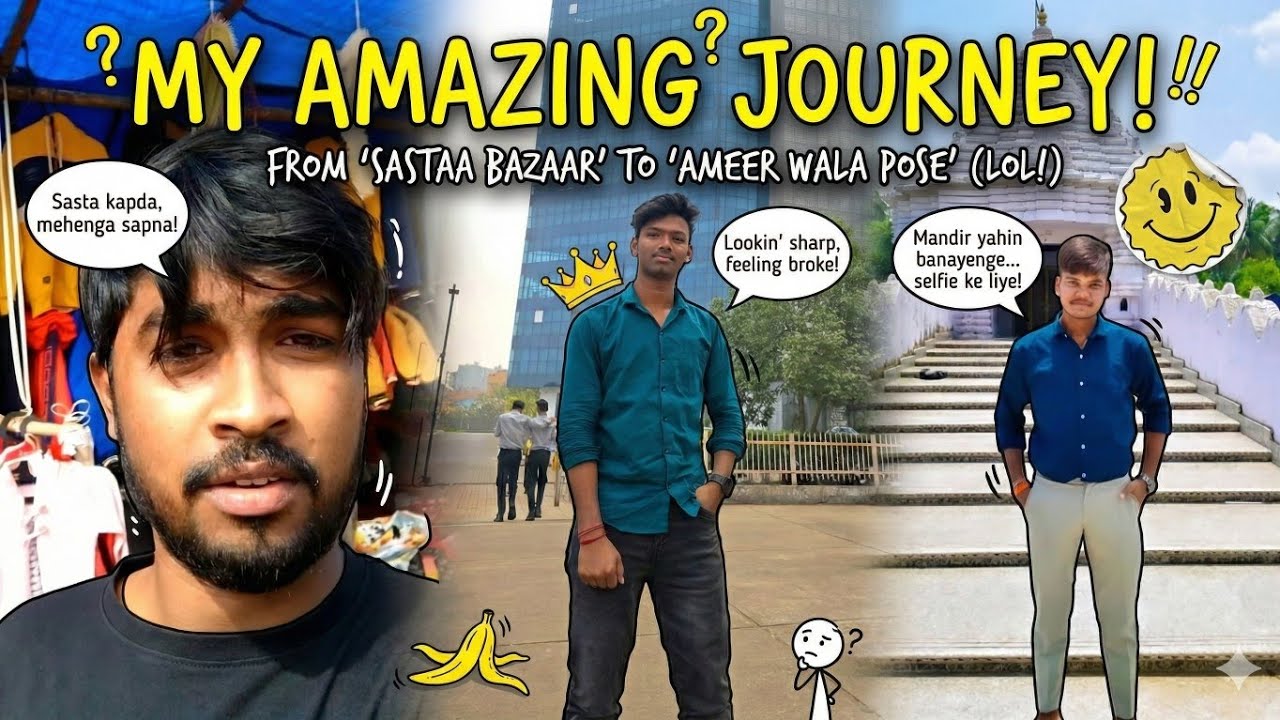 My Amazing Journey From Sasta Bazaar To Amerr Wala Pose (lol) ? 