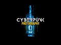 Cyberpunk Photography