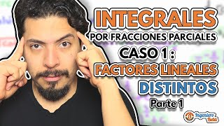 Integración por Fracciones Parciales Caso 1 Integrales por Fracciones Parciales Parte 2