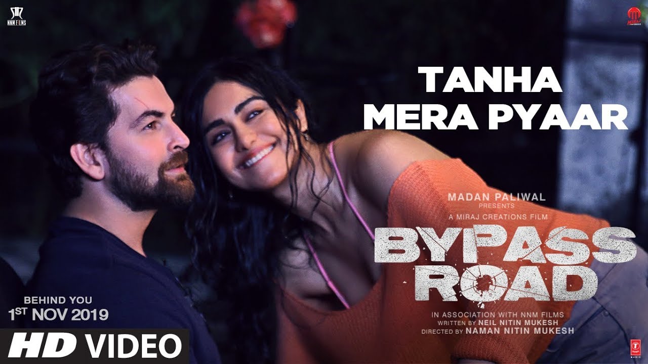 Tonton Tanha Mera Pyaar Video | Bypass Road | Neil Nitin Mukesh, Adah S | Mohit Chauhan, Rohan- Rohan di YouTube Tonton Tanha Mera Pyaar Video | Bypass Road | Neil Nitin Mukesh, Adah S | Mohit Chauhan, Rohan- Rohan di YouTube