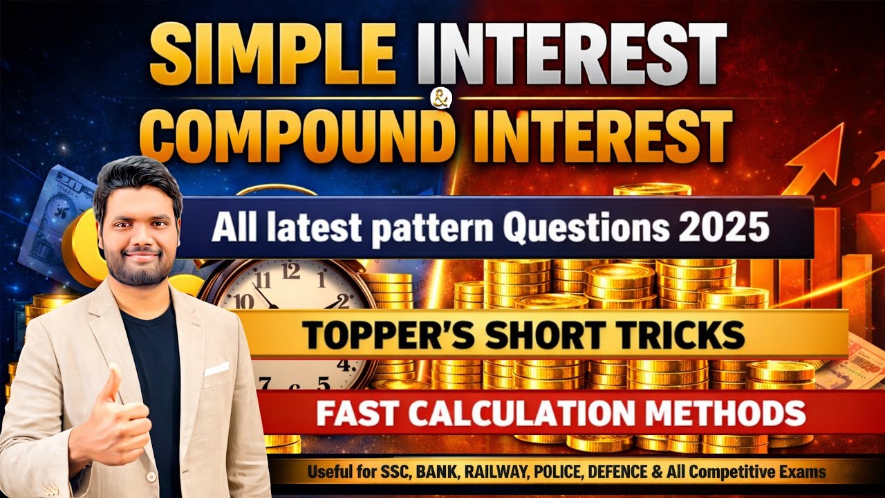 Simple Interest & Compound Interest 🔥 Complete Concepts + Shortcut Tricks | SSC, RRB, Bank Exams