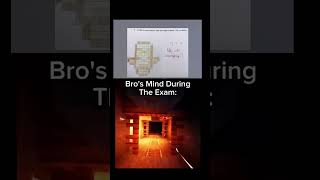 Bro's mind during the exam 2😭 #minecraft #minecraftbuticanttouchgrass #memes #bedwars #edit #hypixel