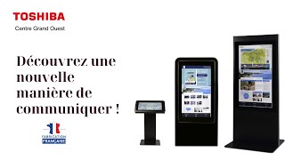 La borne interactive Toshiba - Présentation