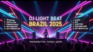 Brazil Neon Drop | DJ Remix 2025 #funkmix