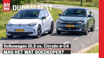 Dubbeltest: Citroën ë-C4 vs. Volkswagen ID.3 - Wat is de beste EV voor de nuchtere koper?